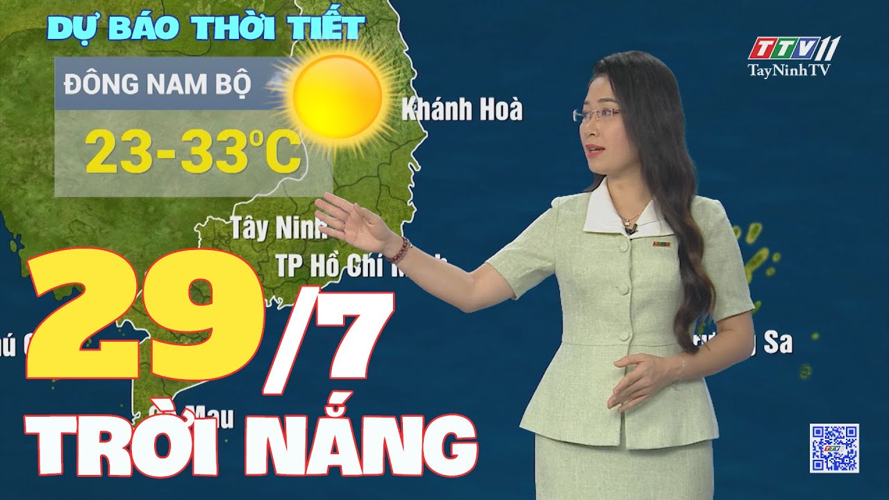 Bản tin thời tiết 29-7-2024 | TayNinhTVENT